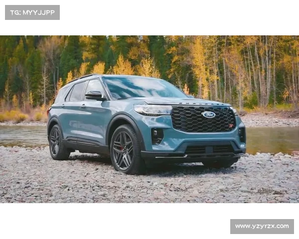 全新福特探险者，2025再度出发